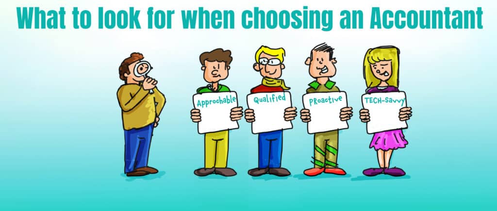 What to look for when choosing an Accountant?