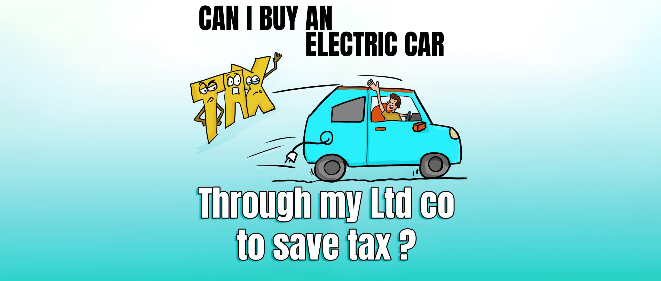 Can I buy an Electric Car through my Ltd Co & save tax